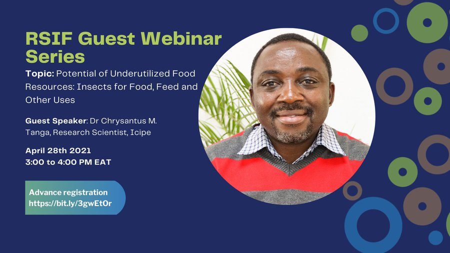 RSIF 10th Webinar: Potential of underutilized food resources: Insects for food, feed and other uses