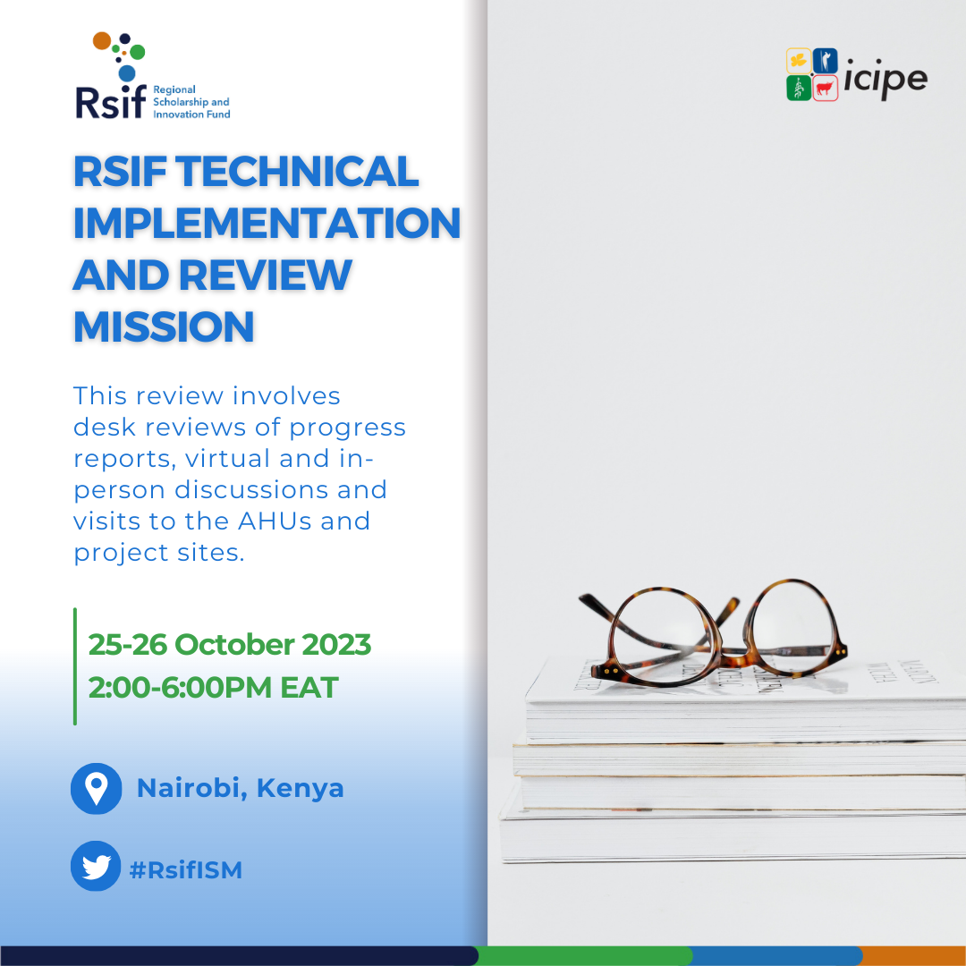 World Bank and icipe to conduct a Technical Implementation and Review Mission for Rsif